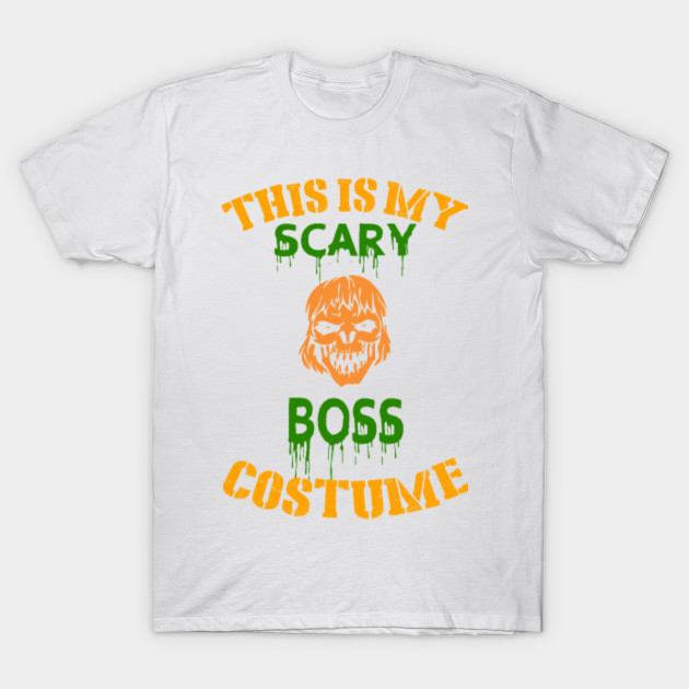 This Is My Scary Boss Costume T-Shirt-TOZ